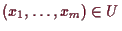 \bgroup\color{demo}$ (x_1,\dots,x_m)\in U$\egroup