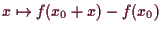 \bgroup\color{demo}$ x\mapsto f(x_0+x)-f(x_0)$\egroup