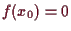 \bgroup\color{demo}$ f(x_0)=0$\egroup