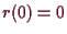 \bgroup\color{demo}$ r(0)=0$\egroup