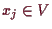 \bgroup\color{demo}$ x_j\in V$\egroup