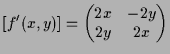 $\displaystyle [f'(x,y)]=\begin{pmatrix}2x & -2y \\ 2y & 2x \end{pmatrix}$