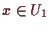 \bgroup\color{demo}$ x\in U_1$\egroup