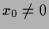 $ x_0\ne 0$