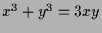 $ x^3+y^3=3xy$