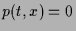 $ p(t,x)=0$