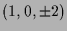 $ (1,0,\pm 2)$