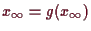 \bgroup\color{demo}$ x_{\infty}=g(x_{\infty})$\egroup