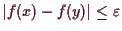 \bgroup\color{demo}$ \vert f(x)-f(y)\vert\leq\varepsilon $\egroup