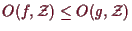 \bgroup\color{demo}$ O(f,\mathcal{Z})\leq O(g,\mathcal{Z})$\egroup