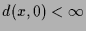 $ d(x,0)<{\infty}$