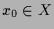 $ x_0\in X$