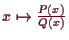 \bgroup\color{demo}$ x\mapsto \frac{P(x)}{Q(x)}$\egroup