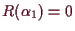 \bgroup\color{demo}$ R(\alpha _1)=0$\egroup
