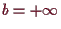 \bgroup\color{demo}$ b=+{\infty}$\egroup