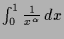 $ \int_0^1\frac1{x^\alpha }\,dx$