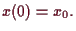 \bgroup\color{demo}$\displaystyle x(0)=x_0.
$\egroup