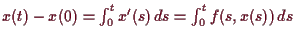 \bgroup\color{demo}$ x(t)-x(0)=\int_0^t x'(s)\,ds=\int_0^t f(s,x(s))\,ds$\egroup