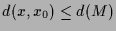 $ d(x,x_0)\leq d(M)$