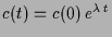 $ c(t)=c(0)\,e^{\lambda \,t}$