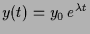 $ y(t)=y_0\,e^{\lambda t}$