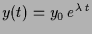 $ y(t)=y_0\,e^{\lambda \,t}$