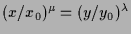 $ (x/x_0)^\mu=(y/y_0)^{\lambda }$