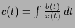 $ c(t)=\int \frac{b(t)}{x(t)}\,dt$