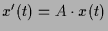 $ x'(t)=A\cdot x(t)$