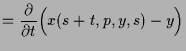 $\displaystyle = \frac{\d }{\d t} \Bigl(x(s+t,p,y,s) - y\Bigr)$