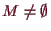 \bgroup\color{demo}$ M\ne \emptyset$\egroup