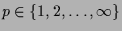 $ p\in\{1,2,\dots,{\infty}\}$