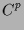 $\displaystyle C^p$