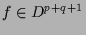 $\displaystyle f\in D^{p+q+1}$