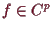 \bgroup\color{demo}$ f\in C^p$\egroup