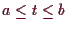 \bgroup\color{demo}$ a\leq t\leq b$\egroup