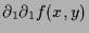 $\displaystyle \d _1\d _1 f(x,y)$