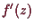 \bgroup\color{demo}$ f'(z)$\egroup