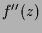 $\displaystyle f''(z)$