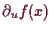 \bgroup\color{demo}$ \d _u f(x)$\egroup