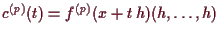 \bgroup\color{demo}$\displaystyle c^{(p)}(t) = f^{(p)}(x+t\,h)(h,\dots,h)
$\egroup