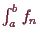 \bgroup\color{demo}$ \int_a^b f_n$\egroup
