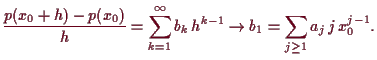 \bgroup\color{demo}$\displaystyle \frac{p(x_0+h)-p(x_0)}{h}=\sum_{k=1}^{\infty}b_k\,h^{k-1}
\to b_1= \sum_{j\geq 1} a_j\,j\,x_0^{j-1}.
$\egroup