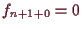 \bgroup\color{demo}$ f_{n+1+0}=0$\egroup