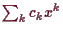 \bgroup\color{demo}$ \sum_k c_k x^k$\egroup