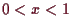 \bgroup\color{demo}$ 0<x<1$\egroup
