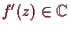\bgroup\color{demo}$ f'(z)\in\mathbb{C}$\egroup