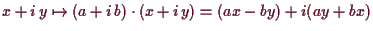 \bgroup\color{demo}$ x+i\,y\mapsto (a+i\,b)\cdot (x+i\,y)=(ax-by)+i(ay+bx)$\egroup