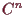 \bgroup\color{demo}$ C^n$\egroup