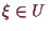 \bgroup\color{demo}$ \xi \in U$\egroup